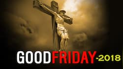 Happy Good Friday 2018: புனித வெள்ளி-யின் சிறப்பு! 