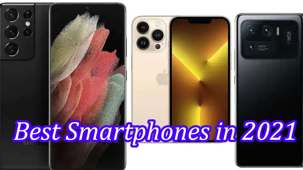 Year Ender 2021: இந்த ஆண்டு அறிமுகப்படுத்தப்பட்ட 5 சிறந்த ஸ்மார்ட்போன்கள்