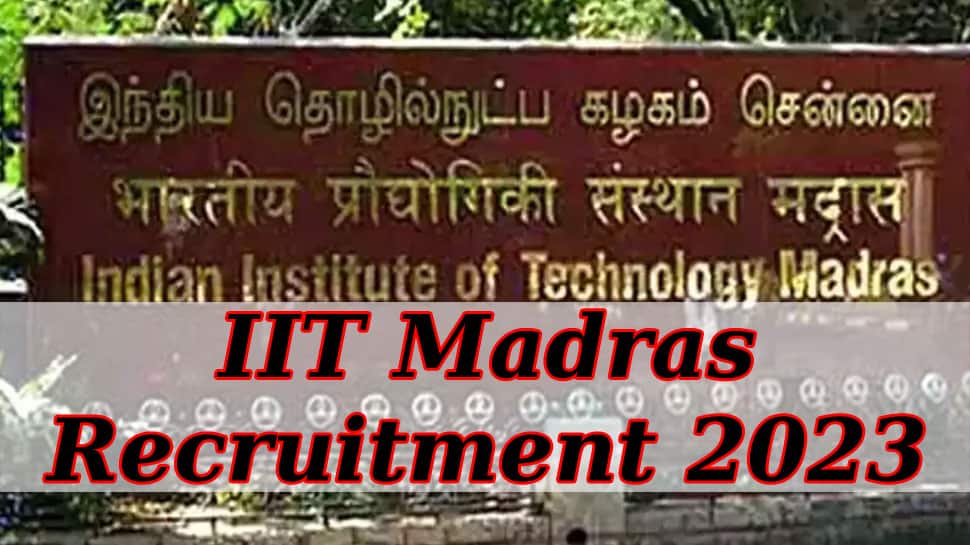 Recruitment 2023: ஐஐடி மெட்ராஸ்  நிறுவனத்தில் வேலைவாய்ப்பு! உடனே அப்ளை பண்ணுங்க!