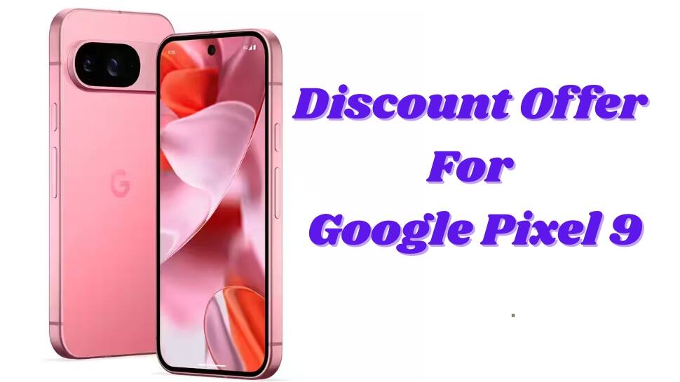 Google Pixel 9... அதிரடி தள்ளுபடியுடன் எக்ஸ்சேன்ஞ் ஆஃபர்... மிஸ் பண்ணாதீங்க
