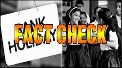 நாளை பொது விடுமுறை? பள்ளி, வங்கிகள் செயல்படுமா? Fact Check சொல்லும் உண்மை என்ன?