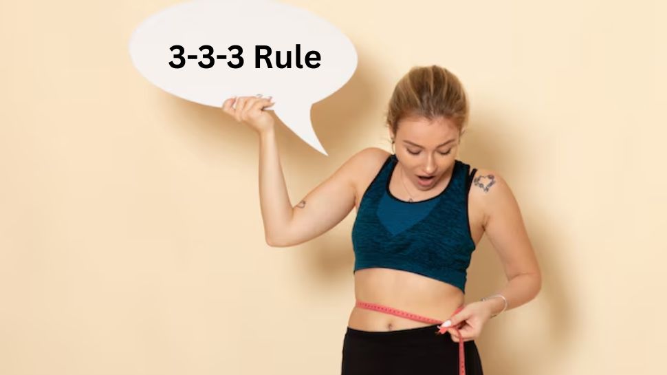 தொப்பை கொழுப்பு கரைய, உடல் எடை குறைய உதவும் 3-3-3 Rule: உடனே ஸ்டர்ட் பண்ணுங்க தொப்பை கொழுப்பு கரைய, உடல் எடை குறைய உதவும் 3-3-3 Rule: உடனே ஸ்டர்ட் பண்ணுங்க