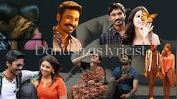தனுஷ் இவ்ளோ நல்லா பாட்டு எழுதுவாரா? கண்டிப்பா ‘இந்த’ பாடல்களை கேளுங்க!