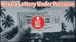 Kerala Lottery: கடும் அதிர்ச்சியில் லாட்டரி பிரியர்கள்... GST உயர்வால் சிக்கல்! கேரள லாட்டரி விலை உயர்கிறதா?