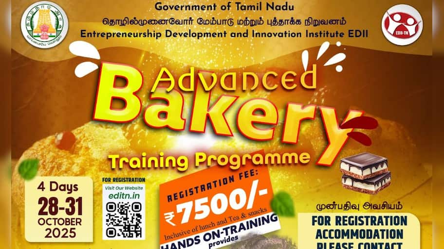 பேக்கரி பிசினஸ் ஸ்டார்ட் பண்ண சூப்பர் சான்ஸ்! 4 நாள் அட்வான்ஸ் ட்ரெய்னிங்