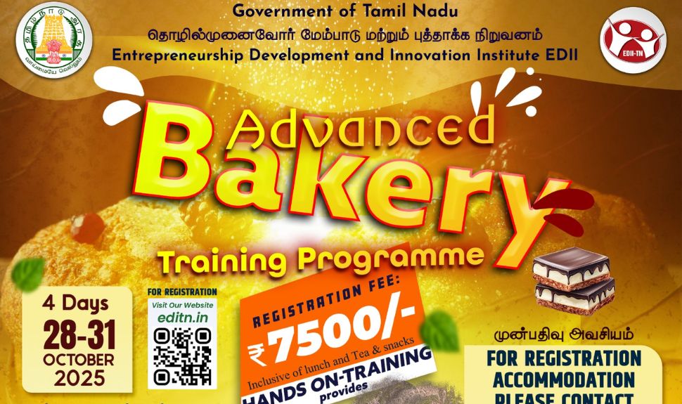 பேக்கரி பிசினஸ் ஸ்டார்ட் பண்ண சூப்பர் சான்ஸ்! 4 நாள் அட்வான்ஸ் ட்ரெய்னிங் பேக்கரி பிசினஸ் ஸ்டார்ட் பண்ண சூப்பர் சான்ஸ்! 4 நாள் அட்வான்ஸ் ட்ரெய்னிங்