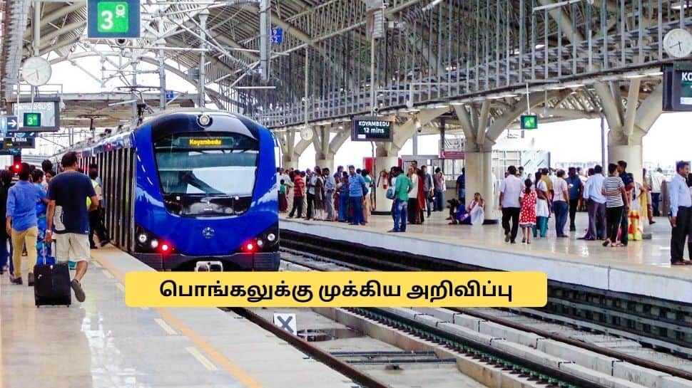 Chennai Metro Rail Latest Update Service Time Changes From January 15 ...