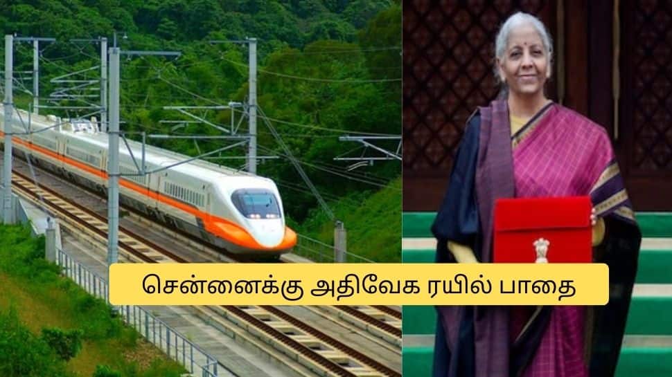 பட்ஜெட் 2026: சென்னையிலிருந்து பெங்களூரு, ஹைதராபாத்துக்கு சீக்கிரமே போகலாம்..  வருகிறது அதிவேக ரயில் திட்டம்
