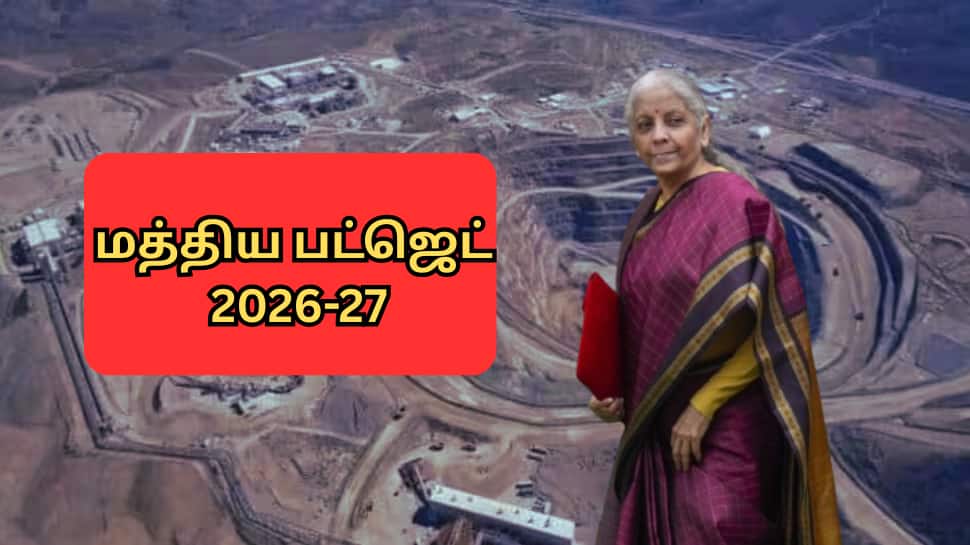 Budget 2026: சீனாவுக்கு ஆப்பு... தமிழ்நாடு உள்பட 4 மாநிலங்களில் வருகிறது முக்கிய திட்டம்! 