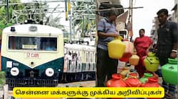 சென்னை மக்களுக்கு முக்கிய எச்சரிக்கை! ரயில்கள் ரத்து முதல் குடிநீர் நிறுத்தம் வரை