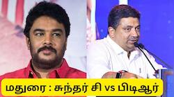 சுந்தர் சி vs பிடிஆர்? மதுரை மத்தியில் அமர்களம் - சட்டப்பேரவை தேர்தல் சர்ப்பிரைஸ்