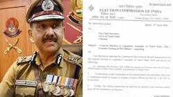 புதிய டிஜிபி முதல் மாவட்ட ஆட்சியர்கள் மாற்றம் வரை - தேர்தல் ஆணையம் அதிரடி உத்தரவு