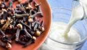 Clove with Milk: ஆண்களின் பாலியல் ஆரோக்கியத்திற்கு  வரமாகும் கிராம்பு பால்..!