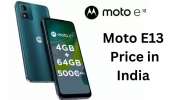 Motorola launches Moto E13 பிப்ரவரி 15 முதல் Flipkart மற்றும் motorola.in இல் விற்பனைக்கு வரும்