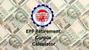 EPF கணக்கில் ரூ.2 கோடி, ரூ.3 கோடி, ரூ.4 கோடி கார்ப்பஸ் பெற மாத முதலீடு எவ்வளவு தேவை? கணக்கீடு இதோ