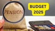 Budget 2025: APY, NPS, UPS, EPS... பட்ஜெட்டில் ஓய்வூதியத் திட்டங்களில் காத்திருக்கும் சர்ப்ரைஸ்