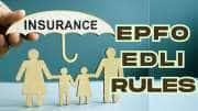 EPFO EDLI புதிய விதிகள்... PF சந்தாதாரர்களுக்கு ரூ.7 லட்சம் வரை இலவச காப்பீடு