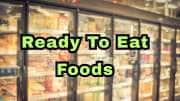 Ready To Eat Foods: உடலை நோய்களின் கூடாரமாக்கும் ரெடி-டு-ஈட் வகை உணவுகள்... அதிர வைக்கும் ஆய்வு