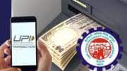 PF உறுப்பினர்களுக்கு 2 குட் நியூஸ்: பணம் எடுக்க ATM, UPI வசதி... ஜூன் முதல் ஆரம்பம்