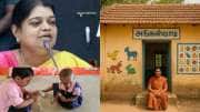 அங்கன்வாடி 7,783 காலிப்பணியிடங்கள் விரைவில் நிரப்பப்படும் -Good News தந்த அமைச்சர்
