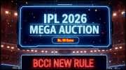 ஐபிஎல் 2026 மெகா ஏலம் புதிய விதி: உச்சவரம்பு ₹18 கோடி! அதிக விலைக்குப் போகப்போவது யார்? ஐபிஎல் 2026 மெகா ஏலம் புதிய விதி: உச்சவரம்பு ₹18 கோடி! அதிக விலைக்குப் போகப்போவது யார்?