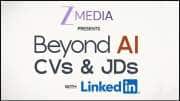 LinkedIn-ன் ABC: AI திரையிடல் செய்யும் காலத்தில் வல்லுநர்கள் எவ்வாறு தனித்துத் தெரியலாம்?