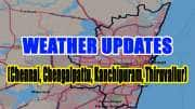 சென்னை, செங்கல்பட்டு, காஞ்சிபுரம், திருவள்ளூர்: இன்றைய வானிலை மற்றும் பனிமூட்ட எச்சரிக்கை!