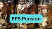 EPS Pension: சர்வீசில் பிரேக் இருந்தால் இபிஎஸ் ஓய்வூதியம் குறையுமா? கூடுதல் ஓய்வூதியம் பெறுவது எப்படி?