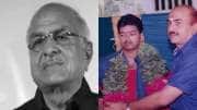 கடைசி வரை நிறைவேறாமல் போன ஆர்.பி.செளத்ரியின் ஆசை! விஜய்தான் காரணம்..