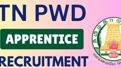 TN PWD Recruitment 2024:பொதுப்பணித்துறையில் அரசாங்கத்துடன் பணிபுரிய அரிய வாய்ப்பு!