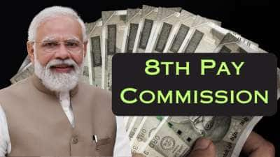 8th Pay Commission Update... 8வது ஊதிய குழு அமைக்க அமைச்சரவை ஒப்புதல்... 