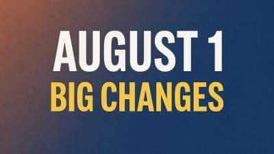 இந்தியாவில் ஆகஸ்ட் 1 முதல் அமலுக்கு வரும் 6 முக்கிய மாற்றங்கள்! என்ன என்ன தெரியுமா?