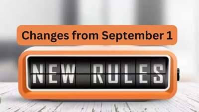 LPG, GST முதல் கிரெடிட் கார்ட் வரை: செப்ரம்பர் 1 முதல் முக்கிய மாற்றங்கள், லிஸ்ட் இதோ