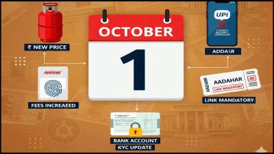 அக்டோபர் 1 முதல் அமலுக்கு வரும் 5 முக்கிய மாற்றங்கள்: மக்கள் தெரிந்துகொள்ள வேண்டியவை!
