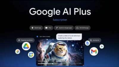 Google AI Plus இந்தியாவில் அறிமுகம்: வெறும் ரூ.399 -க்கு கிடைக்கும் ஏகப்பட்ட அம்சங்கள்