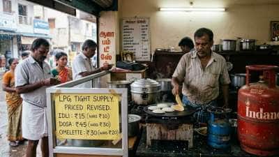 LPG கேஸ் சிலிண்டர் தட்டுப்பாடு.. டபுள் மடங்கு உயர்ந்த ஹோட்டல் உணவு விலைகள்! முழு லிஸ்ட் இதோ