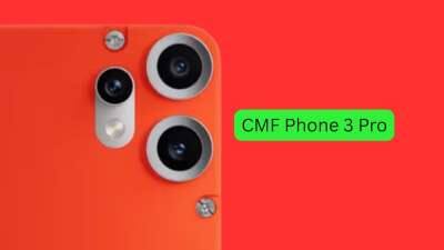 Nothing CMF Phone 3 Pro விரைவில் அறிமுகம்: அதற்கு மும் லீக் ஆக முக்கிய விவரங்கள்