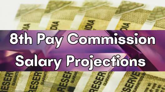 8வது ஊதியக்குழுவில் 3.0-3.25 Fitment Factor? வலுக்கும் கோரிக்கை, எகிறப்போகும் சம்பளம்!!