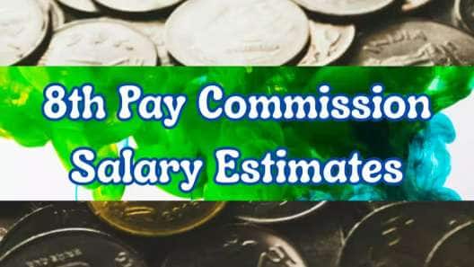 8வது ஊதியக்குழு: 34% சம்பள உயர்வு, லட்சங்களில் அரியர், குட் நியூஸ் சொன்ன நிபுணர்கள்