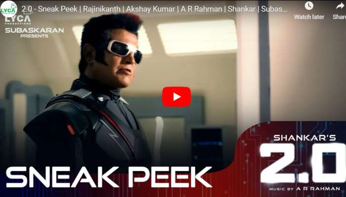 வெளியானது ரஜினி - அக்ஷய் குமாரின் 2.0 Sneak Peek வீடியோ! வெளியானது ரஜினி - அக்ஷய் குமாரின் 2.0 Sneak Peek வீடியோ!