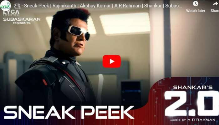 வெளியானது ரஜினி - அக்ஷய் குமாரின் 2.0 Sneak Peek வீடியோ! 