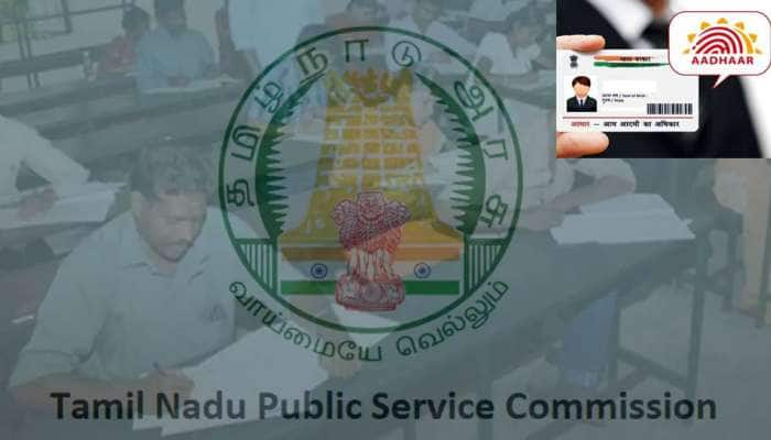 TNPSC முக்கிய அறிவிப்பு: இனி தேர்வெழுத ஆதார் அட்டை கட்டாயம் -முழு விவரம்