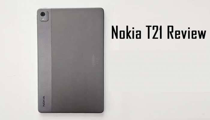 Nokia T21 ரிவ்யூ: தரமான பேட்டரி பேக், நோக்கியாவின் அசத்தல் டேப்லெட் title=