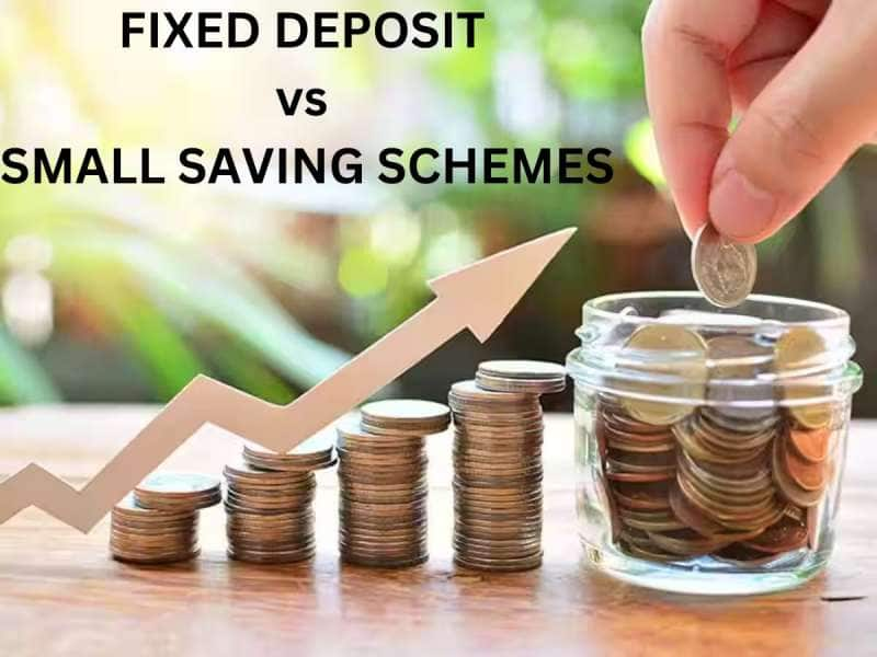 FD Vs Small Savings Schemes: எதில் அதிக லாபம்? ஜாக்பாட் வருமானம் தரும் திட்டம் எது? title=