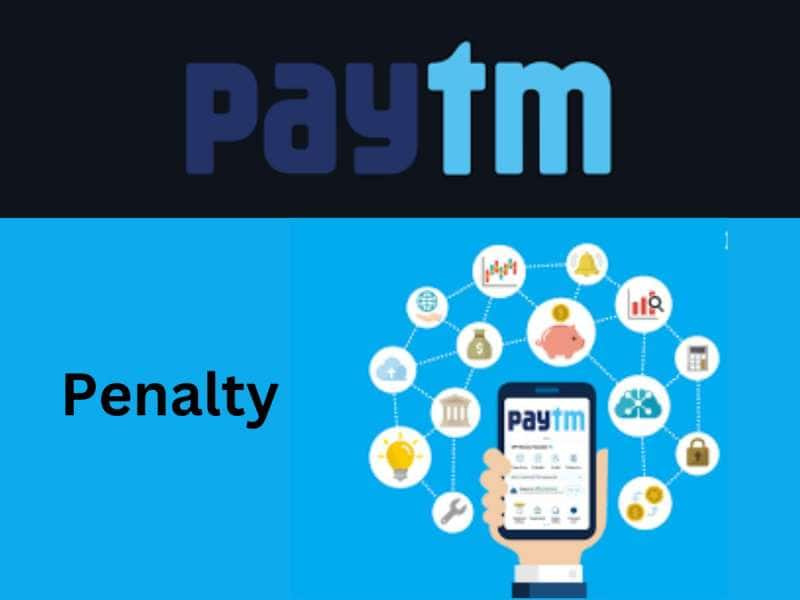 Paytm Payments வங்கி: பணமோசடி விவகாரத்தில் ரூ 5.49 கோடி அபராதம்! அதிர்ச்சியில் வாடிக்கையாளர்கள்! title=